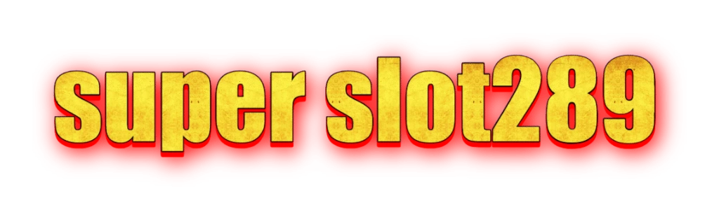 SUPER SLOT289